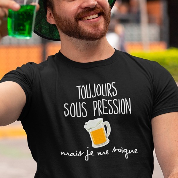 Tee-shirt apéro Toujours sous pression