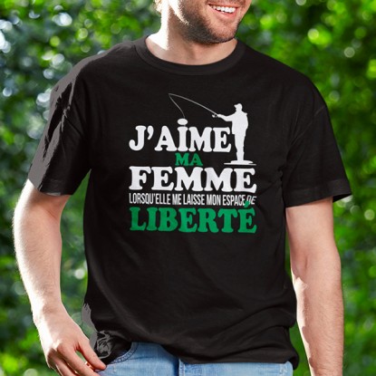 Tee shirt humour peche liberté