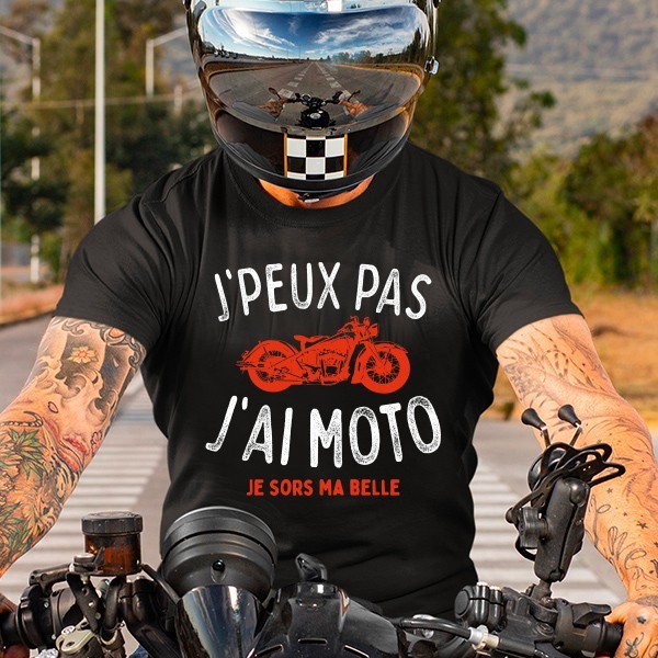 Un T-shirt de qualité pour homme J'PEUX PAS J'AI MOTO message d'humour
