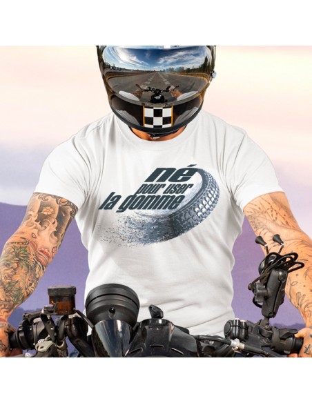 T-shirt motard né pour user la gomme