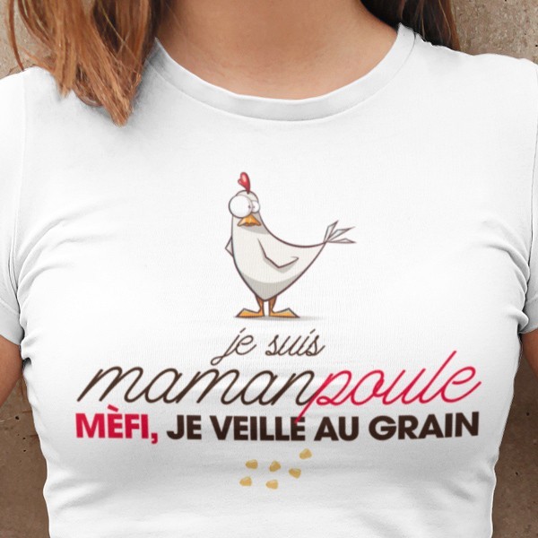T-shirt pour les mamans poules