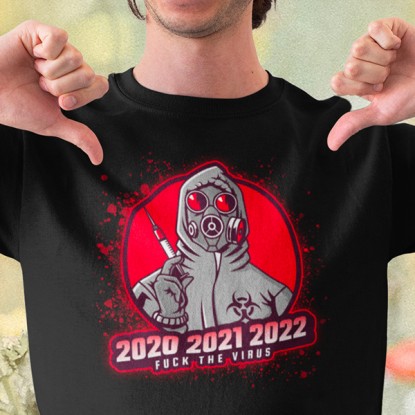 Tee shirt fuck the virus 2