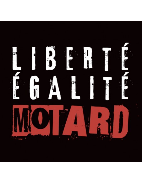 T shirts bikers vintage Liberté Egalité Motard