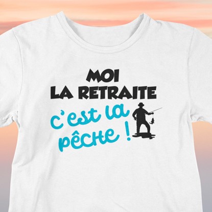 T shirt humour retraite pêche