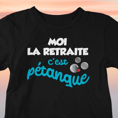 Tee shirt humour homme retraite pétanque