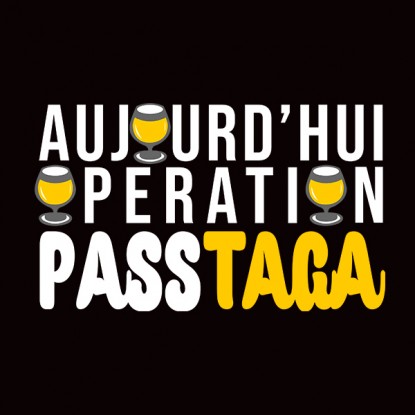 T-shirt humour apéro opération Pastaga 2