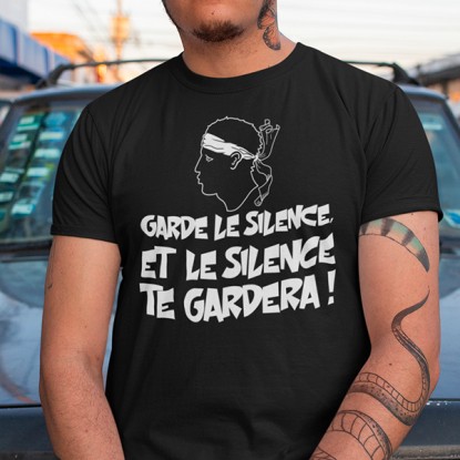 T shirt Corse humour garde le silence