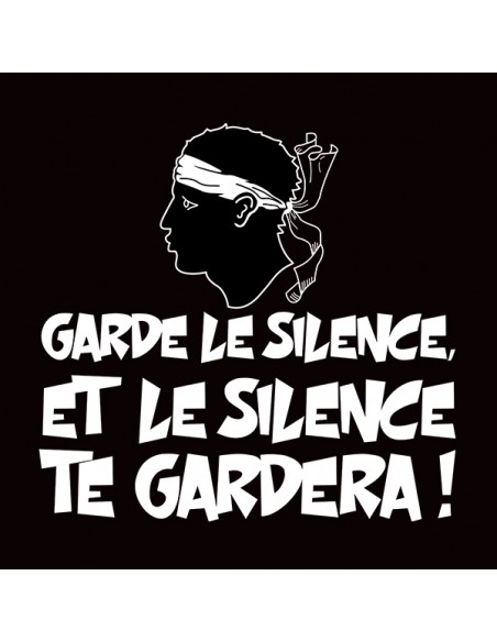 Tshirt Corse humour garde le silence