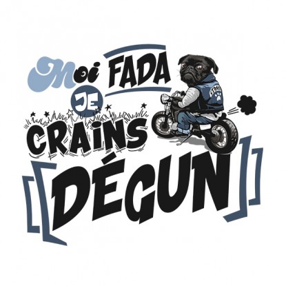 Tee shirt humour moto moi fada 2