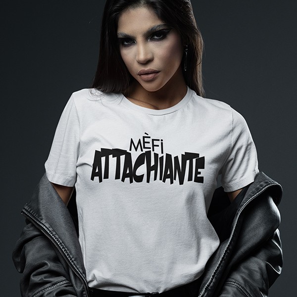 Tshirt humour femme attachiante Tshirt humour femme attachiante