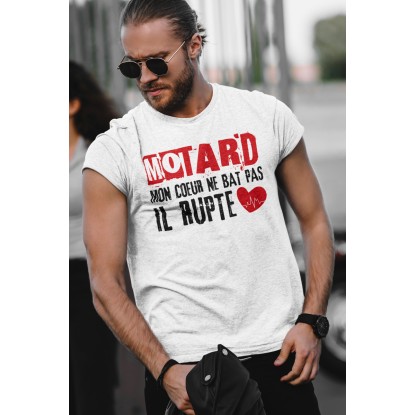 T-shirt moto mon coeur ne bat pas il rupte 2